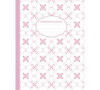 Composition Book: Cute Pink Tile Notebook- College Ruled, 110 Pages - Aesthetic School Notebook for Girls, Teens, Students