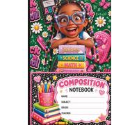 Composition Book Dream Science Math Composition Notebook: For Black, Melanin, African American, Brown Skin Girls