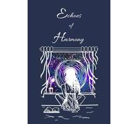 Composition Book: Echoes of Harmony