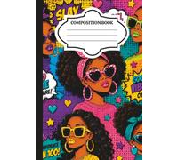 Composition Book: Notebook for writing compositions for black, melanin, African American, brown skin girls