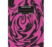 Composition Book: Pink Warp Style Notebook | College Ruled | School Supplies for Boys and Girls | Cute Swirl Abstract Design | 100 Pages