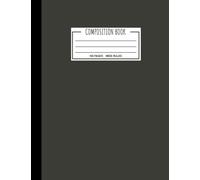 Composition Book: Wide Ruled Black Olive Composition Notebook, Very Deep Dark Green Workbook, 100 pages 7.44x9.69 inches
