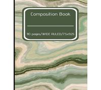 Composition Book Wide Ruled: Classic Green Marble Notebook Aesthetic for Women, Teens, Back to School, Work, Office, & Writing