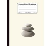 Composition College Ruled Notebook | 110 Wide Lined Pages | 7.5 x 9.25 Inch Size | Zen Stone Balance Notebook Journal for Mindfulness, School, Work & ... | Calm & Relaxing Design | Perfects of Gifts