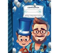 Composition College Ruled: Strong & Steady | A Notebook to Celebrate Dad | For School, College, Office or Work