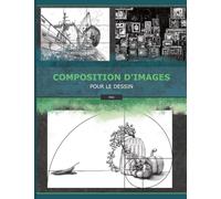 Composition d'Images: Pour le Dessin