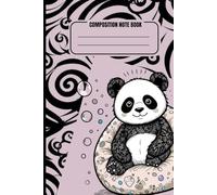 Composition Note Book: Featured A cute Panda Sitting in a Bean Bag Chair Illustration | Panda - Theme note book | College Ruled - 120 Pages | For Kids. Teen Girls, Boys & Adults