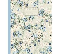 Composition Notebook 110 Pages 7.5 x 9.25 Inches College-Ruled: Beautiful Floral Matte Cover | Ideal for School, Journaling, Note-Taking, and More