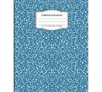 COMPOSITION NOTEBOOK : 110 PAGES SINGAL LINE NOTEBOOK FOR MULTI USES: COLORFULL BACKGROUND COVER GREAT FOR BACK TO SCHOOL