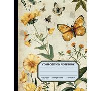 COMPOSITION NOTEBOOK: 120 Lined Vintage Butterfly Design Notebook, For School, College, University, Work. Cute Butterfly Vintage Botanical ... (Vintage Butterfly Cover Design Collection.)