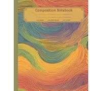 Composition Notebook 120 Pages College Ruled 7.5" x 9.25": Beautiful Pastel Rainbow | Great for Student, Office, Woman, Man, Kids, Boy, Girl