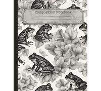 Composition Notebook 120 Pages College Ruled 7.5" x 9.25": Nature and frog with black and white colors | Great Gift For Student, Man, Women, Kids