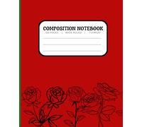 Composition Notebook 7.5 x 9.25 - Wide Ruled | Elegant Rose Bouquet Notebook for School, Journaling, Notes, Students & Teachers: Features a timeless ... Great for school, planning, or journaling.