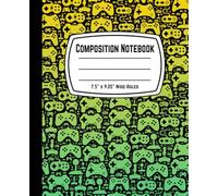 Composition Notebook 7.5" x 9.25" Wide-Ruled: Video Game Controllers Lined Paper Journal - 110 Pages for Kids, Boys, Girls, Teens, and Adults (Wide-Ruled Notebook)