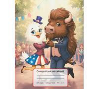 Composition Notebook: 8,5 X 11 in | 100+ pages College Ruled | Original Cartoon Cover with the American Eagle and Bison dancing | for boys and girls | Perfect for school, college, or everyday use