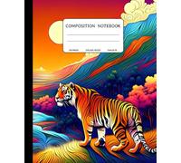 Composition Notebook: A Colorful Tiger-Themed: 150 College-Ruled Pages | 7.5 x 9.25 Inches | Vibrant Tiger Cover for School, College, Work, and Creativity