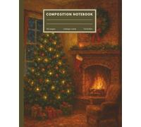 Composition Notebook: A Cozy Christmas Cottage