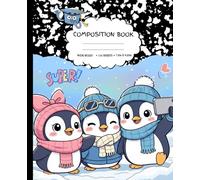 Composition Notebook: A Cute Penguin Friends Wide Ruled Notebook For Kids, School, Kindergarten And Back To School
