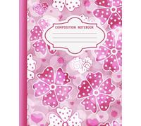 composition notebook: Adorable notebook with a charming and lovely design that works well with all supplies cute design of pinkandwhite flowers and hearts