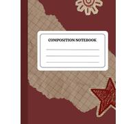 Composition Notebook - Aesthetic Burgundy Notebook: Aesthetic Burgundy Scrapbook Grid Paper Journal | Cute Y2K Star, Sun & Bow Lined Notebook for Kids, Teens & Back to School