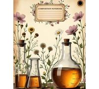 Composition Notebook: Aesthetic Science Lab Tools Notebook | Vintage Floral Chemistry Journal | Retro Scientific & Botanical Composition Book | Perfect for Students, Teachers, Writers & Science Lovers