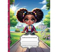 Composition Notebook: African AMerican Elementary School Girl With Afro Puffs College-Ruled Lined Paper (7.5x9.25 inch) 110 Pages Notebook Journal ... (Abby's Amazing Life!)