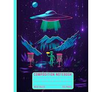 Composition Notebook: Alien Disc Golf UFO Neon Cover, Wide Ruled Paper Exercise Book for Teens, Boys, Girls, Students, School & College - Great for Sci-Fi & Sports Lovers