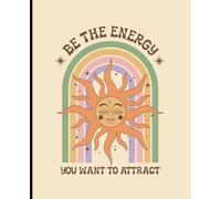 Composition notebook: Be The Energy, Good Energy, Peach Aesthetic | College ruled, 7.5 x 9.25, 110 Pages | For kids, teens, and adults