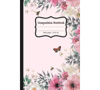 composition Notebook , beautiful pink flowers: Ideal paperback for adults, teens and kids ,use in school , college , do homework , take note, journaling or others ,wide ruled 6x9 inc.,100 pages