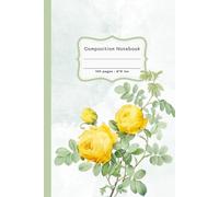 Composition notebook , beautiful yellow rose flower watercolor: Ideal paperback for adults, teens and kids ,use in school , college , do homework , ... or others ,wide ruled 6x9 inc.,100 pages