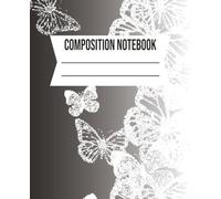 COMPOSITION NOTEBOOK: Black and White Feminine Design Notebook for School, Journaling, Note Taking, Affirmations and Spiritual Practices - 7.5 x 9.25 in