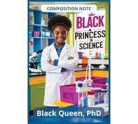 Composition Notebook: Black Princess In Science | Black American Children Books |S.T.E.M|