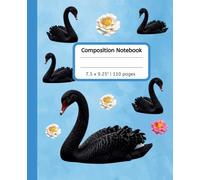 Composition Notebook: Black Swan Journal Notebook for kids, teens and adults, 110 pages, 7.5 x 9.25"