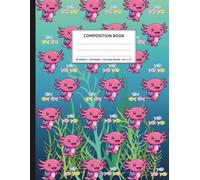 Composition Notebook, Blank Lined: Cute Axolotl Aquatic Pattern on the cover.