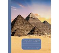 Composition Notebook “Cairo, Egypt”: Pyramids of Giza | Daily Journal | 7.5” x 9.25” | 110 lined pages