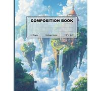 Composition Notebook Castle in the Clouds: Perfect for school And Office, journaling and creative writing, Wide Ruled 110 Pages, 7.5 x 9.25 Inches