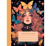 Composition Notebook: Celestial Butterfly Goddess Notebook - Whimsical Journal with Fantasy Art for Journaling, School Notes, or Creative Writing | 7.25 x 9.50 inches | 126 pages