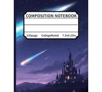 COMPOSITION NOTEBOOK: Celestial Comet & Fantasy Castle