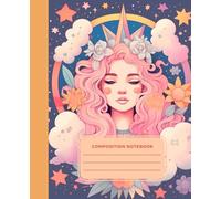 Composition Notebook: Celestial Goddess - Ethereal Stars, Floral & Moon Illustration Journal For School, Office, Work- 7.5"x 9.25" - 126 pages