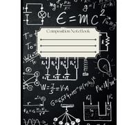 Composition Notebook Chalkboard-Style Physics & Math Composition Notebook for STEM Students, Teachers & Researchers | Perfect for Problem-Solving, ... & Engineering Journal for Classroom Learning