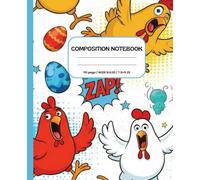 Composition Notebook: Chickens Wide Ruled | Comic Bold notebook | Cute Chicken Notebook | School Notebook | 7.5 x 9.25 | 110 Lined Pages