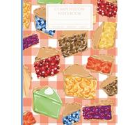 Composition Notebook College Lined: Sweet Hand Drawn Pie Slice Journal | Oil Pastel Style Dessert Stationery with Plaid Background | Baking Lover Gift 8.5x11