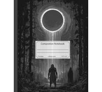 Composition Notebook College-Ruled 110 Pages 7.5" x 9.25": Fantasy Notebook for Journaling, Creative Writing, Notes, and Imaginative Adventures