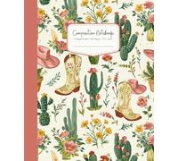 Composition Notebook College Ruled - 110 Pages - 7.5" x 9.25": Wildheart & Co. Pink Prairie Cowgirl Notebook for Teen Girls & Women - Western Journal ... - 2025 Spirit of the Southwest Collection