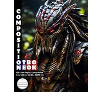 Composition Notebook College Ruled: 120 White Paper Pages Gray Lined 60 Sheets for School or College Student Teacher Class Office Work Journal ... 7.5 x 9.25 Inch Alien Predator Warrior 19.
