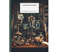 Composition Notebook College Ruled 8.25 X 11: Vintage Aesthetic Science Lab Tools Illustration. A notebook and journal for note taking, journaling, school, college and work. Hardcover