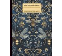 Composition Notebook College Ruled 8.25 X 11: Vintage Botanical Bee Floral Illustration. Hardcover. Cute Aesthetic Journal for School, Students, Girls, Office, Work | Index Page | 125 lined pages