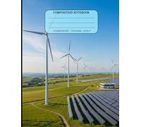 Composition Notebook College Ruled 8,5x11": Ecology And Energy Illustration For School, Students, Girls, Office, Work | 120 Lined Pages