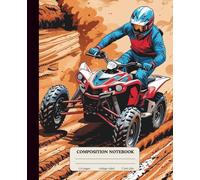 Composition Notebook College Ruled: ATV Four Wheeler illustration Vintage Aesthetic Notebook for students teens girls boys teachers, School Notes, ... (110 pages) Front and Back are Soft Cover