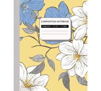 Composition Notebook College Ruled: Beautiful Vintage Flowers Botanical Illustration, Journal for College, School, Office & Work l Notebook for ... and practical gift for flower lovers